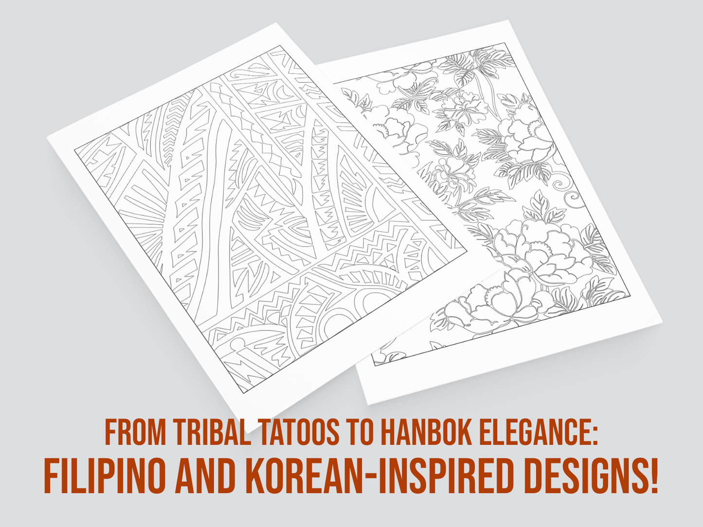 Two coloring pages with tribal and floral designs on a gray background, featuring text about Filipino and Korean-inspired designs.