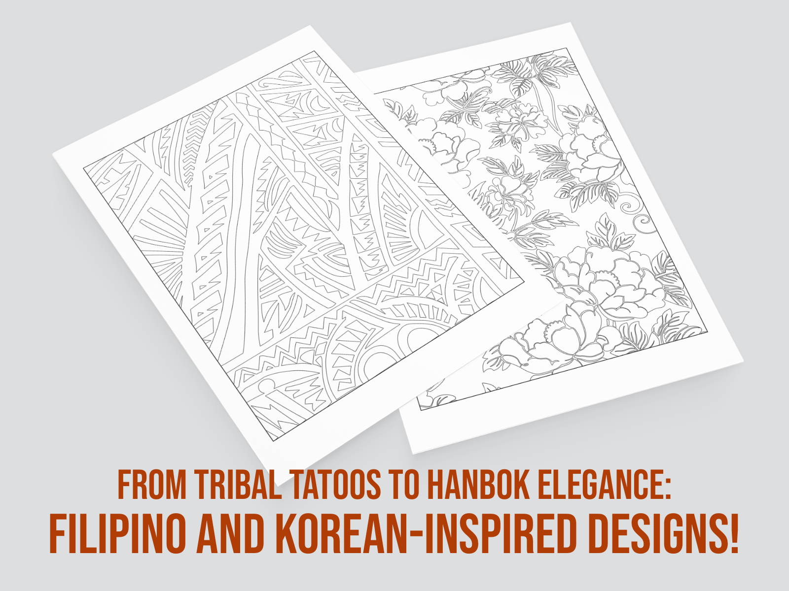 Two coloring pages with tribal and floral designs on a gray background, featuring text about Filipino and Korean-inspired designs.