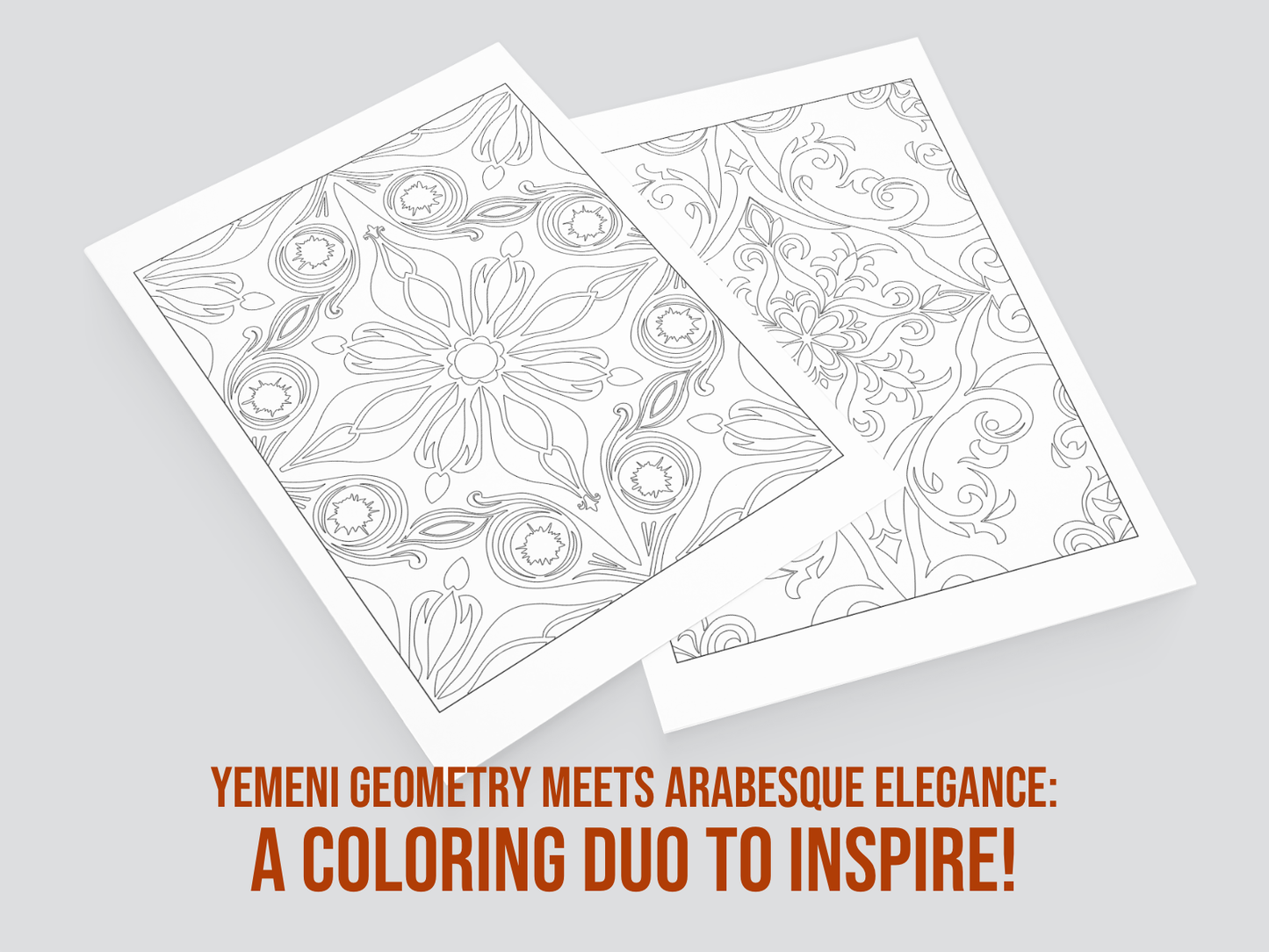 Two coloring pages with geometric and arabesque patterns on a gray background, featuring text about Yemeni geometry and Arabesque elegance.