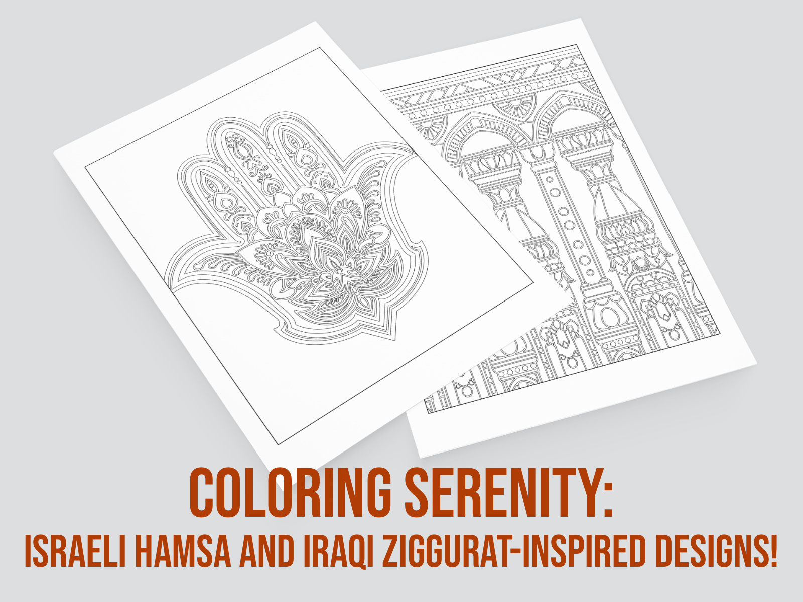 Two coloring pages with Hamsa hand and Ziggurat designs on a gray background.