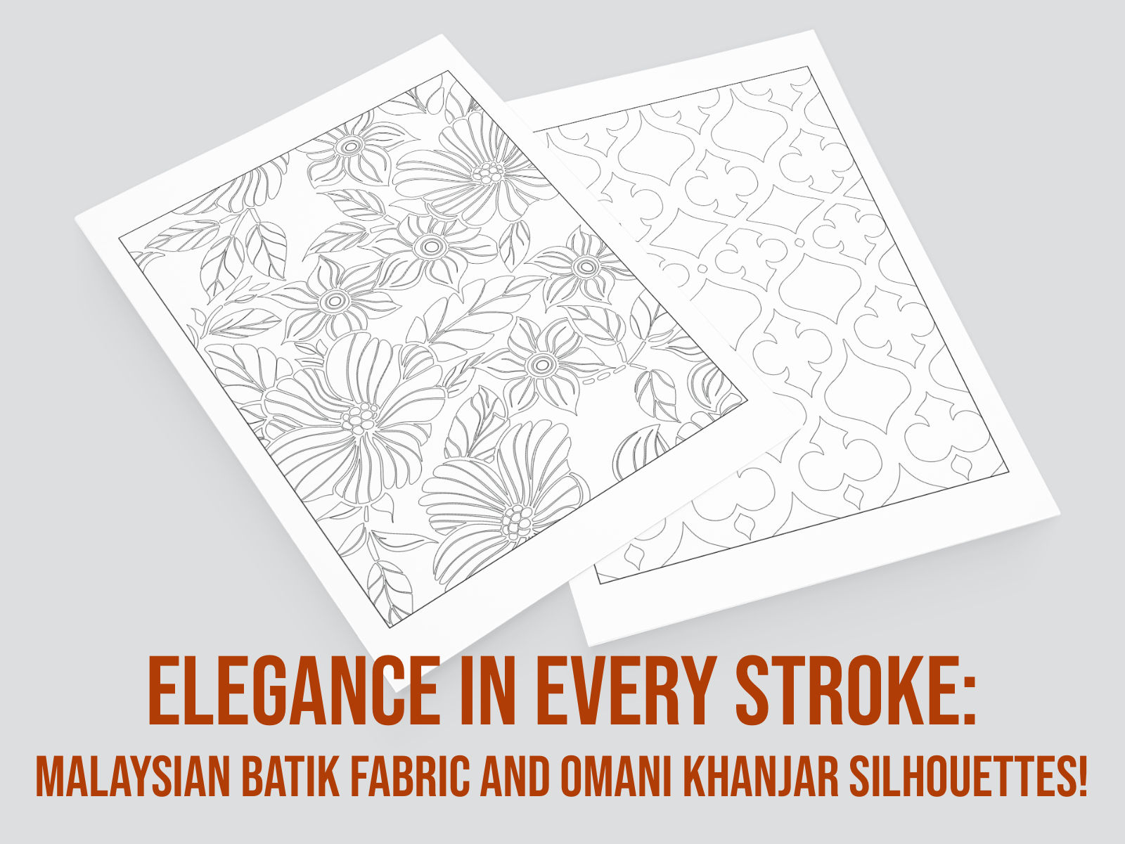 Two sheets of floral patterned fabric on a gray background with text about Malaysian Batik fabric and Omani Khanjar silhouettes.