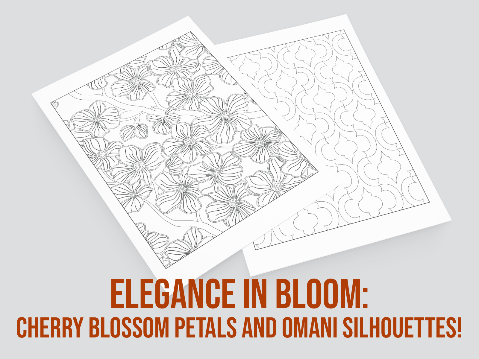 Two sheets of floral and geometric patterned paper on a gray background with text 'Elegance in Bloom: Cherry Blossom Petals and Omani Silhouettes!'.