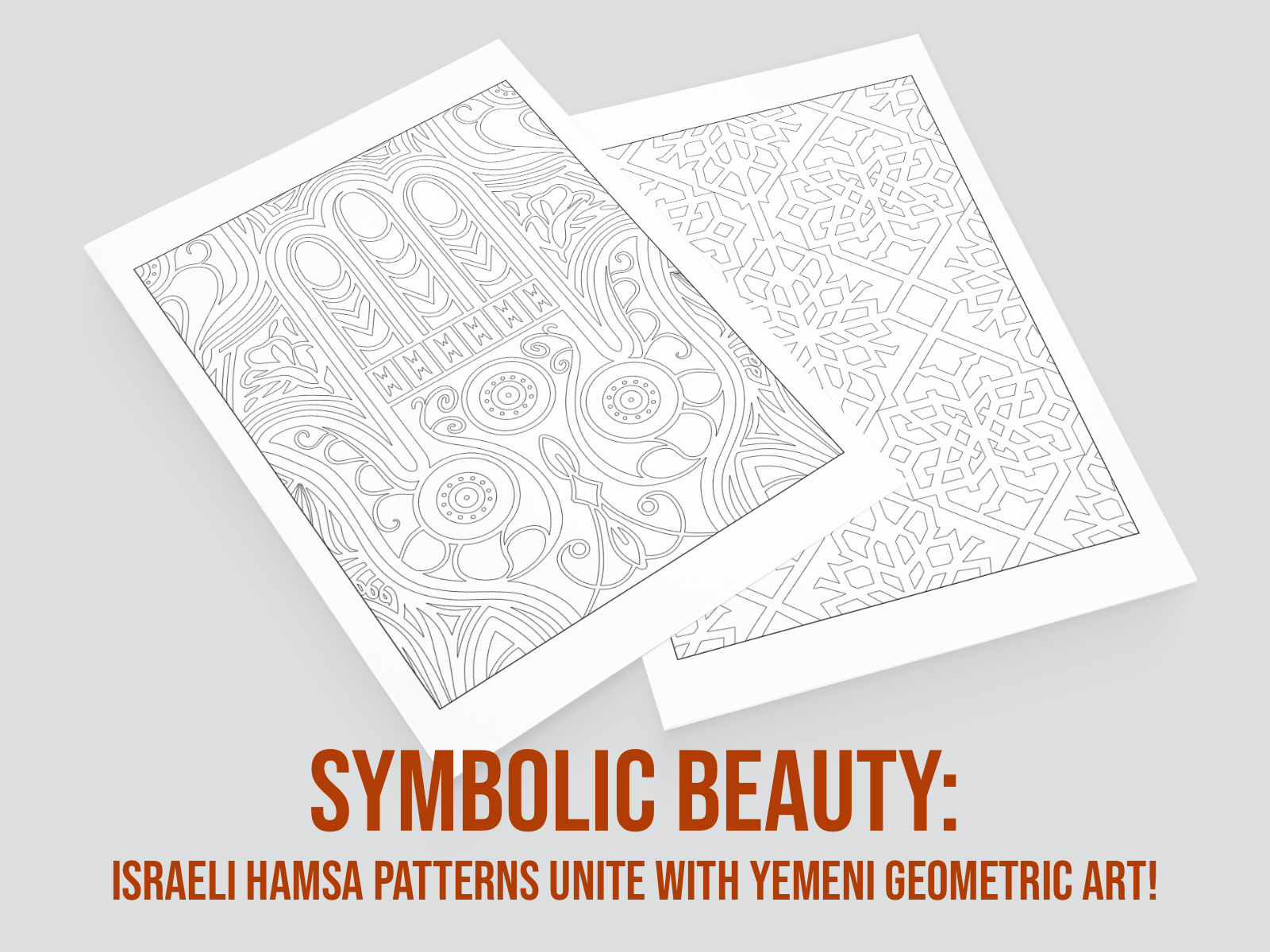 Two sheets of paper with patterns inspired from Asia on a gray background, featuring text about Israeli Hamsa patterns and Yemeni geometric art.