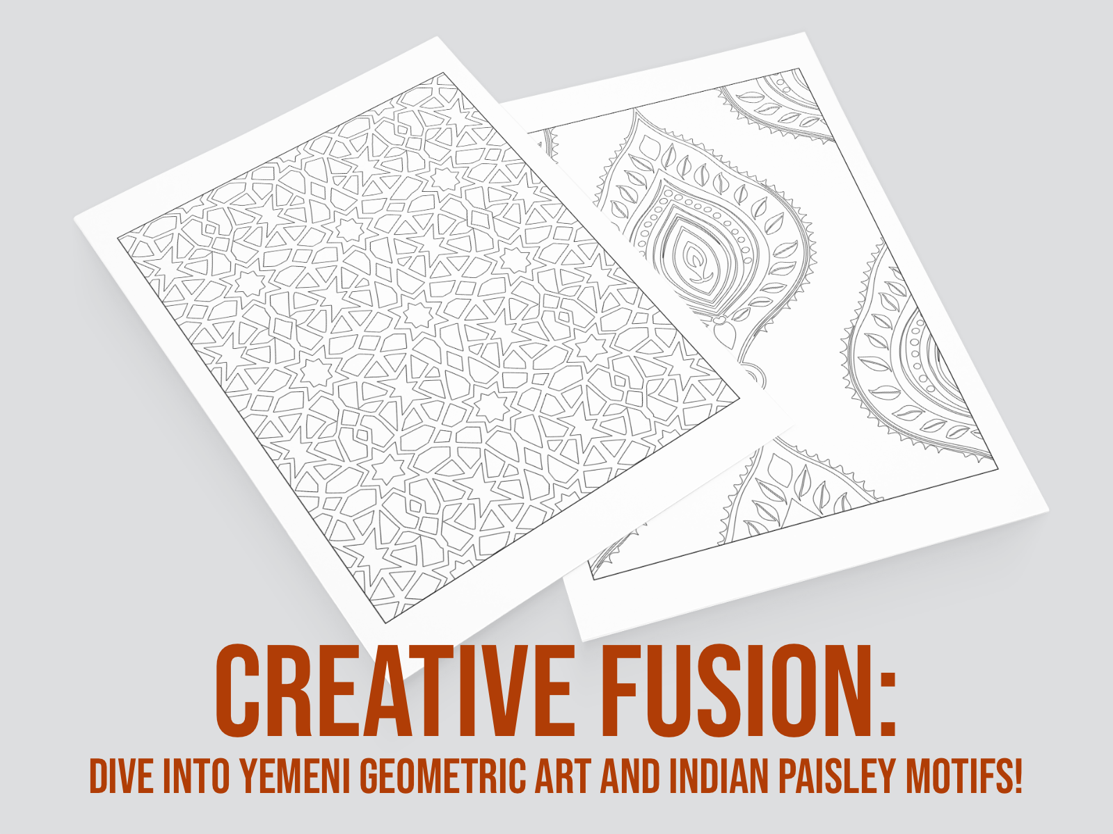 Two sheets of paper with geometric and paisley designs on a gray background, featuring text about Yemeni geometric art and Indian paisley motifs.