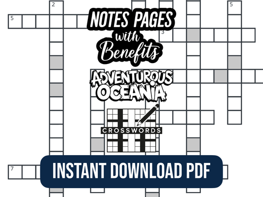 Crossword puzzle with text overlay 'Notes Pages with Benefits, Adventurous Oceania Crosswords, Instant Download PDF' on a white background.