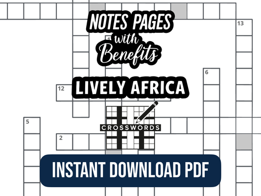 Crossword puzzle with text overlay on a grid background with the text "Lively Africa, Notes Pages with Benefits and Instant Download PDF.